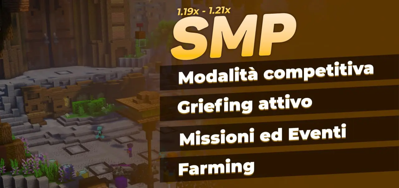 SMP: competitive mode with active griefing, missions and events
