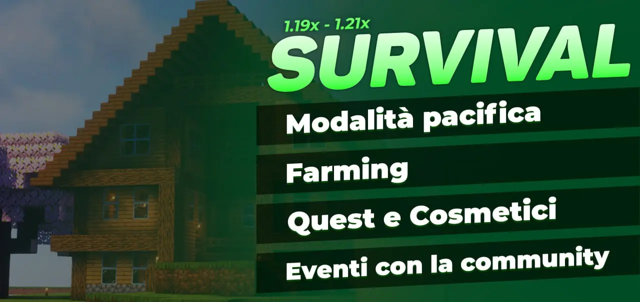 Survival: peaceful mode with farming, quests, cosmetics and events